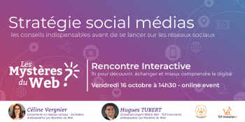 Stratégie social media : conseils indispensables avant de se lancer | vendredi 16 octobre 2020 à 14h30 | LMDW