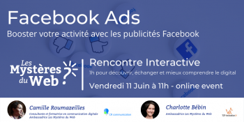 Facebook Ads : booster votre activité avec les publicités Facebook | Vendredi 11 juin à 11h